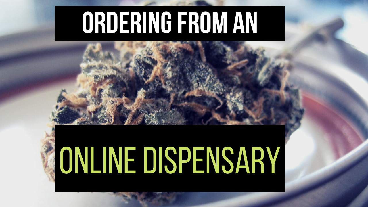 Ordering from an Online Dispensary in Canada
